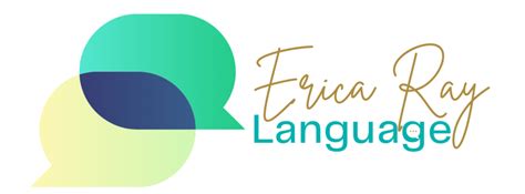 erica ray|Erica Ray Language 